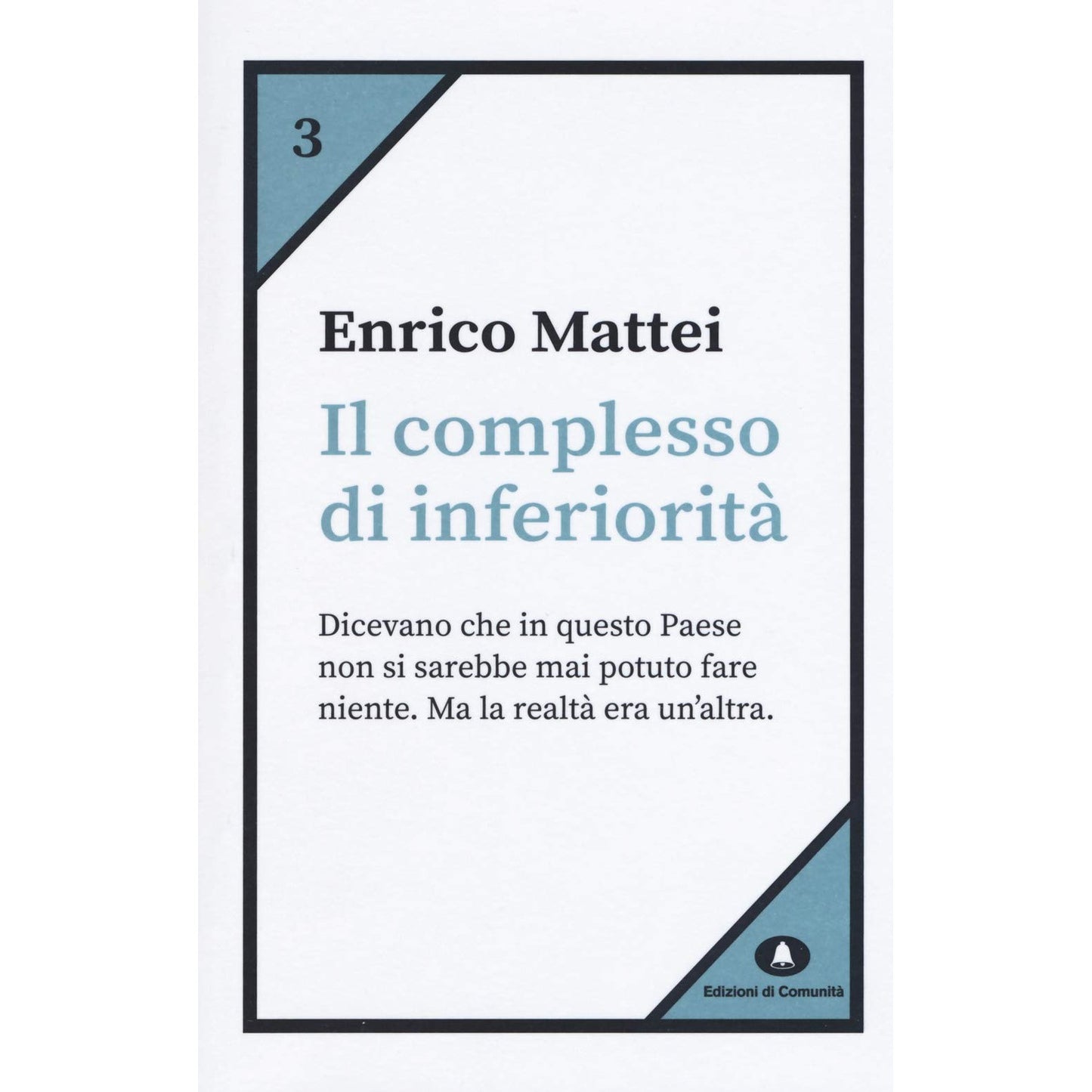 Libro - Il complesso di inferiorità - Mattei, Enrico