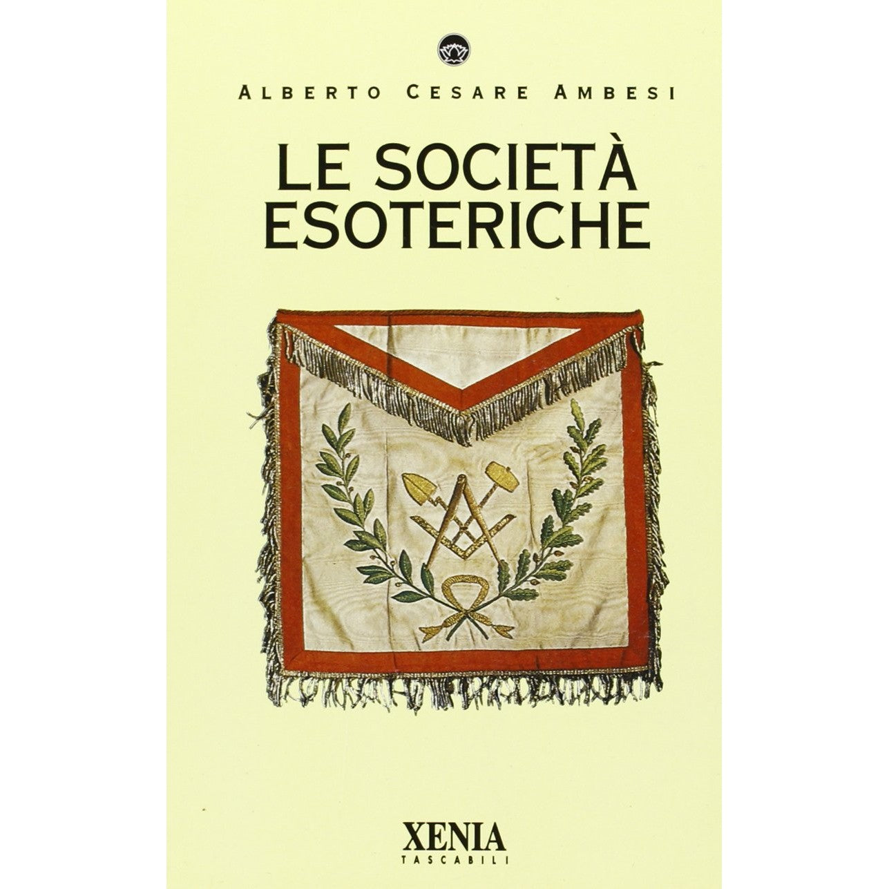 Libro - Le società esoteriche - Ambesi, Alberto Cesare