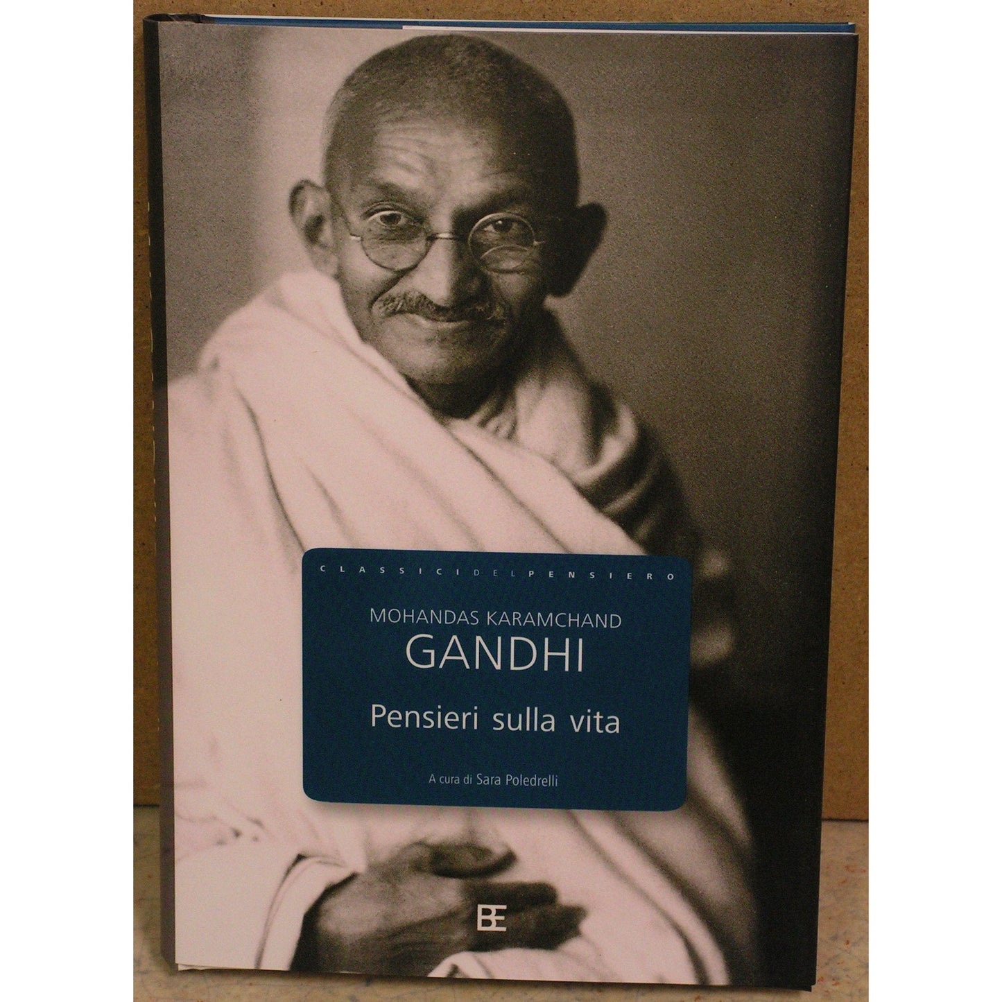 Libro - Pensieri sulla vita - Gandhi, Mohandas Karamchand