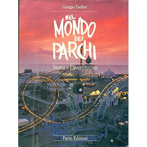 Libro - Nel mondo dei parchi - Giorgio, Tauber