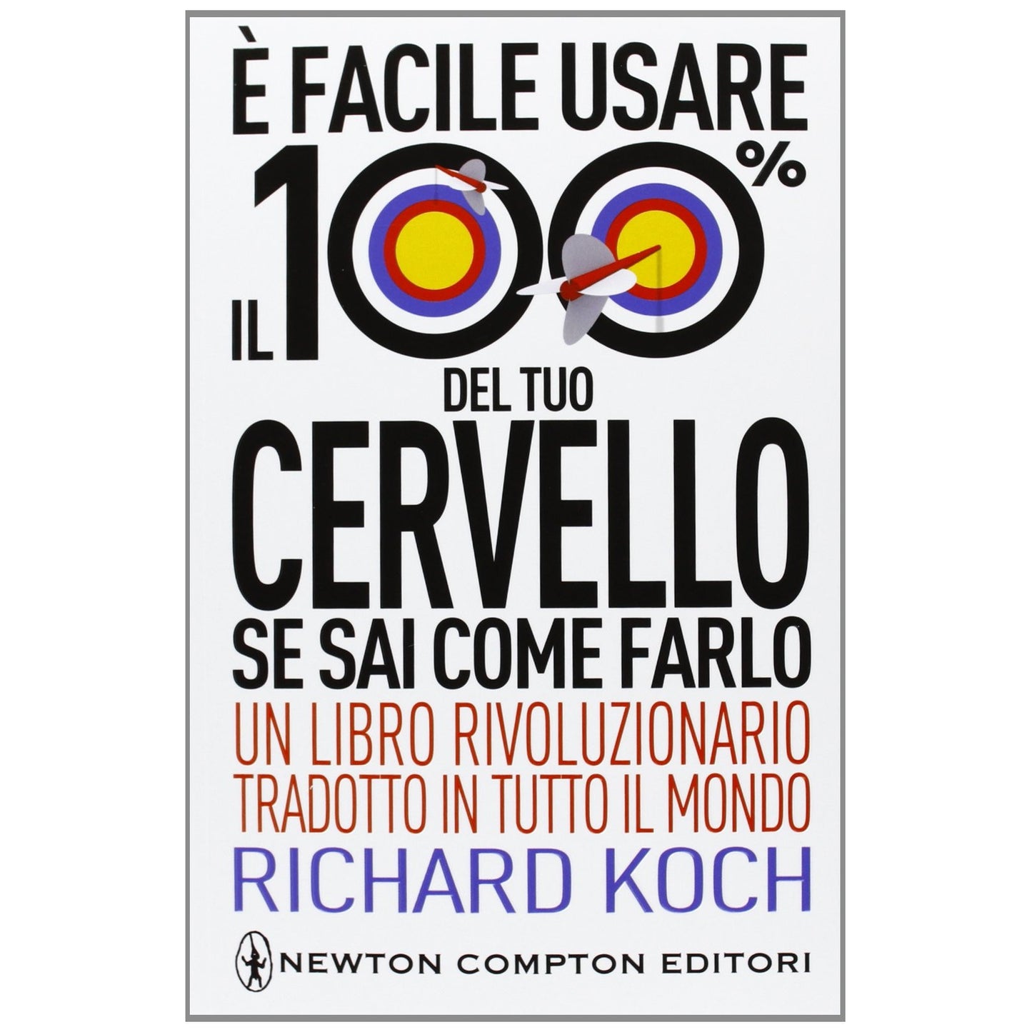 Libro - È facile usare il 100% del tuo cervello se s - Koch, Richard