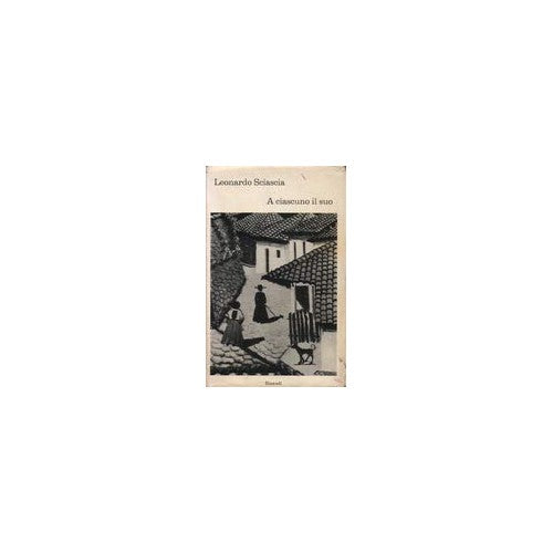 Libro - A CIASCUNO IL SUO 1967 - Leonardo, Sciascia