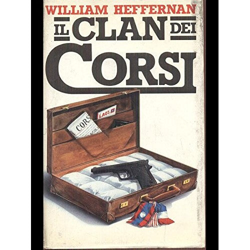 Book - The Corsican clan - William Heffernan