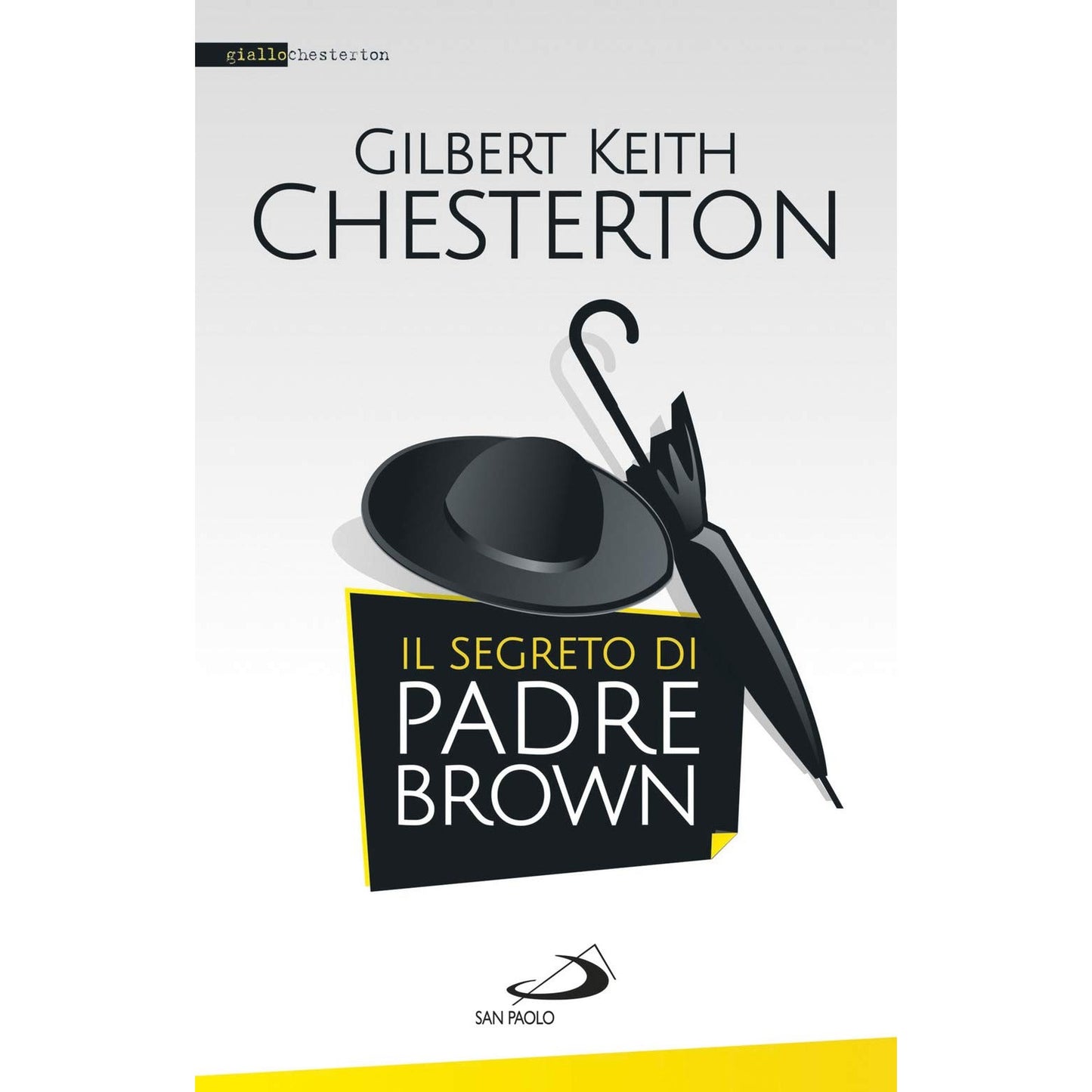 Libro - Il segreto di padre Brown - Chesterton, Gilbert Keith