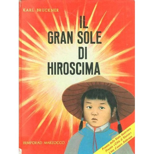 Libro - Il gran sole di hiroshima - Bruckner, Karl