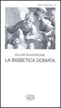Libro - La bisbetica domata - Shakespeare, William