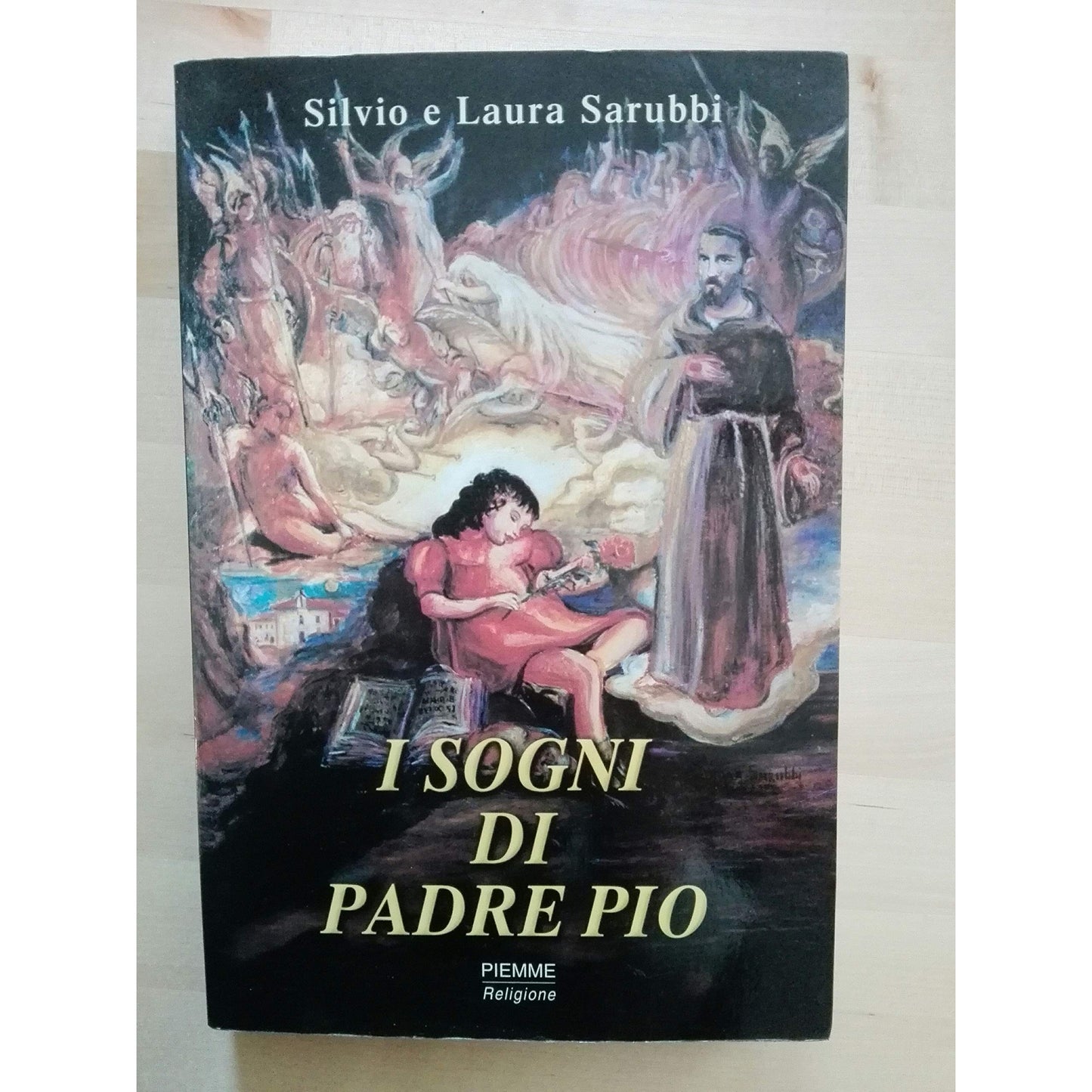 Libro - I sogni di Padre Pio - Sarubbi, Laura