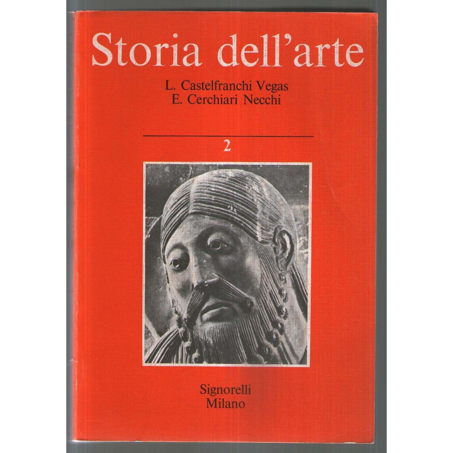 Libro - Storia dell'arte Vol - Castelfranchi Vegas L., Cerchiari Necchi E.