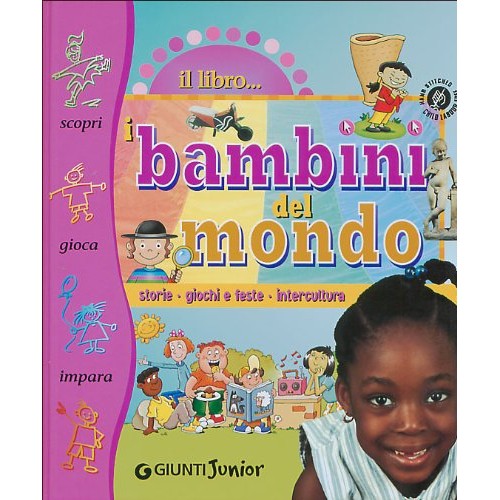 Il libro dei bambini del mondo - Palazzeschi, Rossano