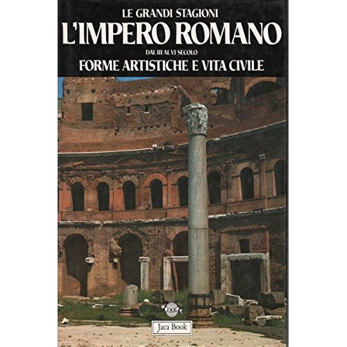 Libro - L'impero romano dal III al VI secolo - Hans, Peter L'Orange
