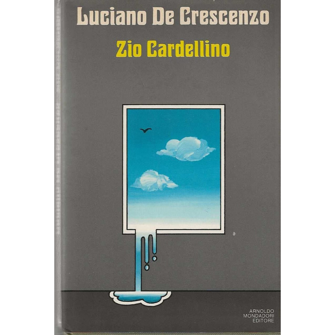 Libro - ZIO CARDELLINO - Luciano, de Crescenzo