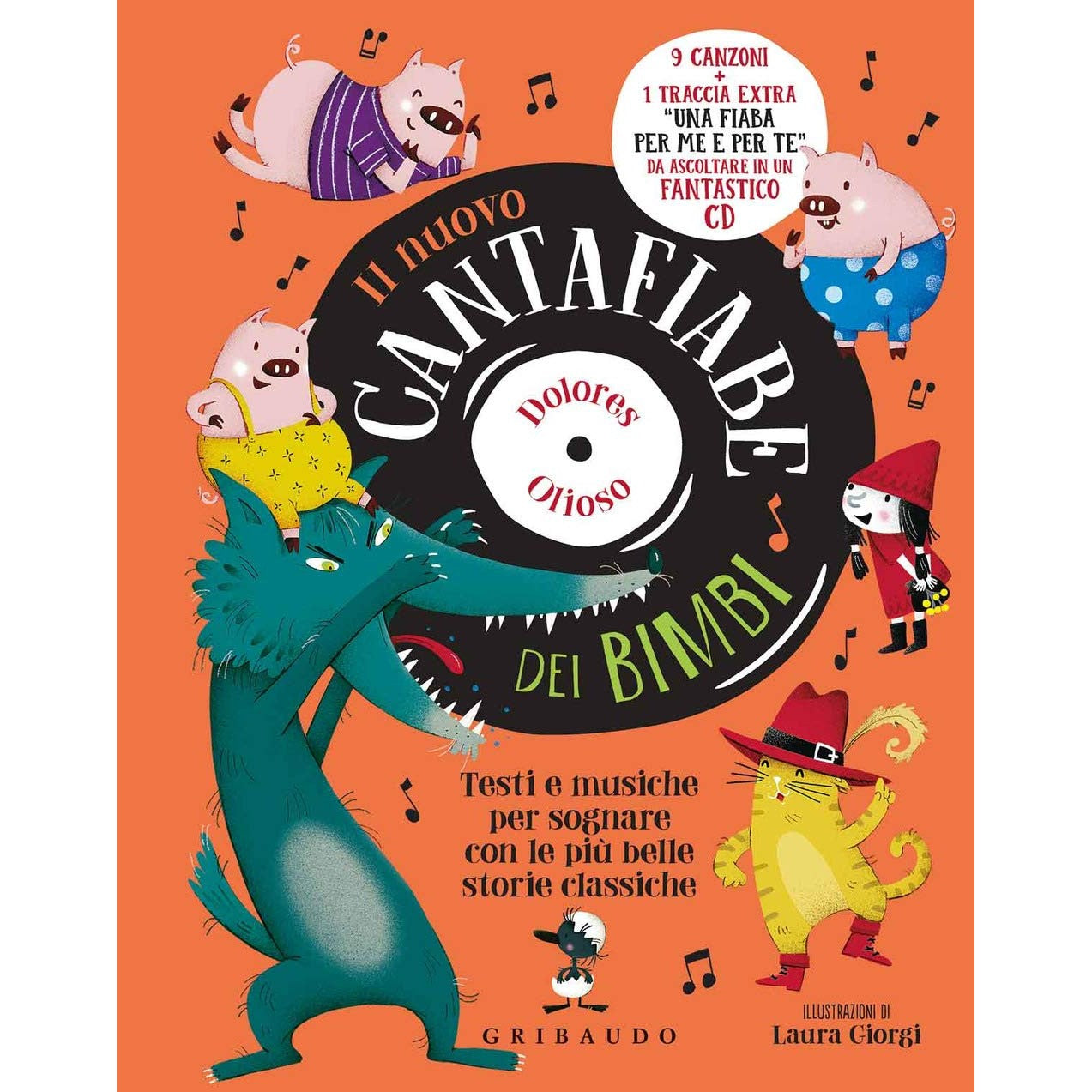 Libro - Il nuovo cantafiabe dei bimbi Testi e musi - Olioso, Dolores