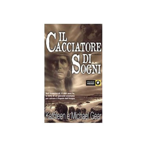 Libro - Il cacciatore di sogni - Gear, Kathleen