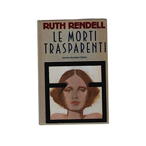 Libro - Le morti trasparenti - Rendell, Ruth
