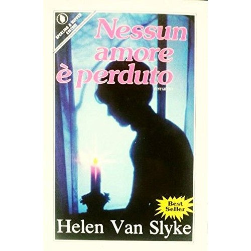 Libro - NESSUN AMORE E' PERDUTO - Helen, Van Slyke