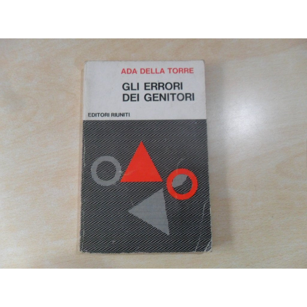 Libro - Gli errori dei genitori - Della, Torre, A - Della Torre, Ada