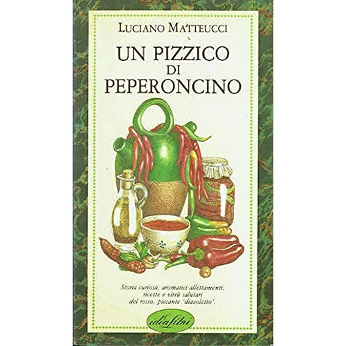 Libro - Un pizzico di peperoncino - Luciano, Matteucci