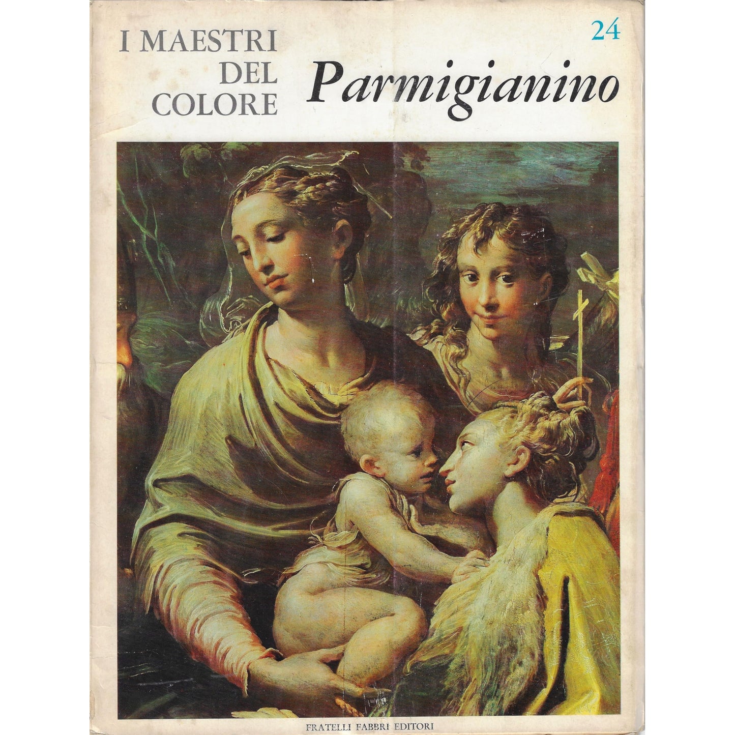 Libro - I Maestri del colore 24 Parmigianino Fratelli Fabbri - Vari