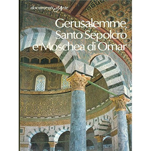 Libro - Gerusalemme, Santo Sepolcro e Moschea di - Gianfranco, Nolli