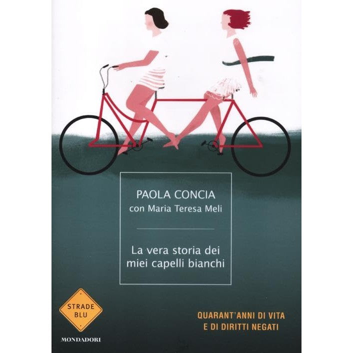 Libro - La vera storia dei miei capelli bianchi - Meli, Maria Teresa