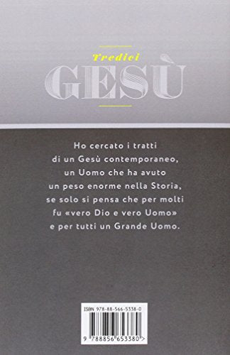 Libro - Tredici Gesù. Un ritratto contemporaneo dal Novecento a papa Francesco - Andreoli, Vittorino