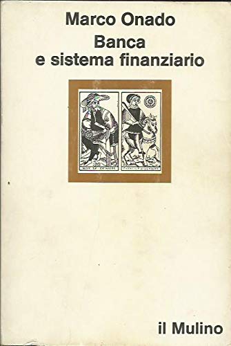 Libro - Banca e sistema finanziario - Onado, Marco