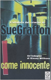 Libro - I come innocente - Grafton, Sue