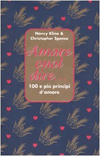 Libro - Amare vuol dire... - Kline, Nancy