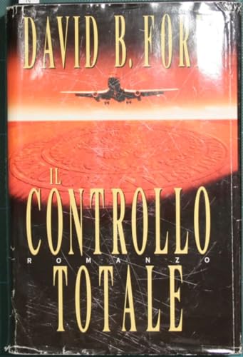 Libro - Il controllo totale - Baldacci, David