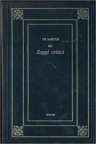 Libro - Dai saggi critici - De Sanctis, Francesco