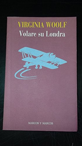 Libro - Volare su Londra - Woolf, Virginia