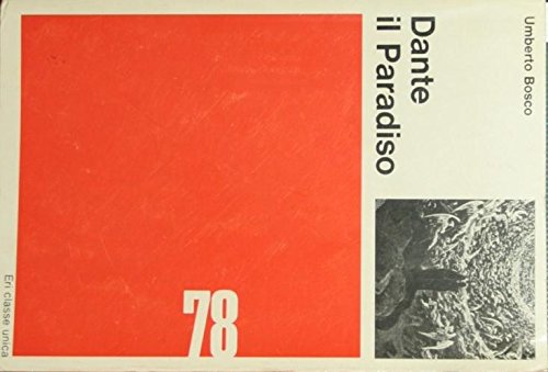 Libro - DANTE IL PARADISO. - Umberto Bosco
