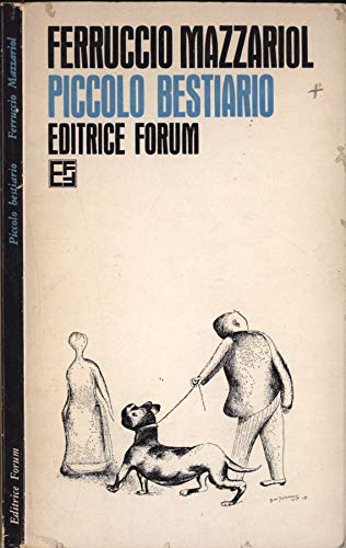 Libro - Piccolo bestiario. - Ferruccio Mazzariol