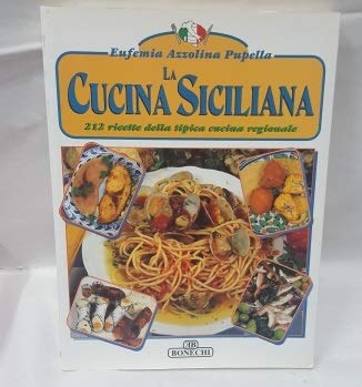 Libro - La cucina siciliana - Azzolina Pupella, Eufemia
