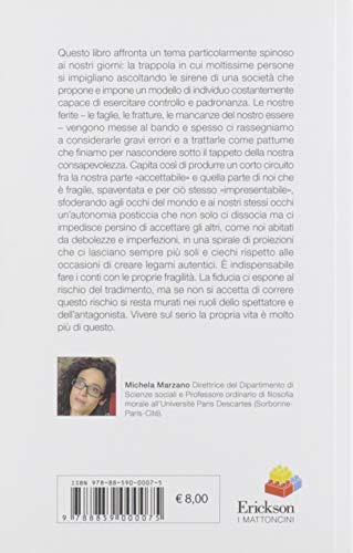 Libro - Cosa fare delle nostre ferite? La fiducia e l'accettazione dell'altro - Marzano, Michela