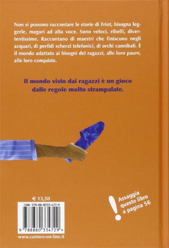 Libro - Il mio mondo a testa in giù. Ediz. illustrata - Friot, Bernard