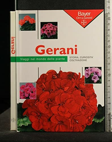 Libro - GERANI VIAGGIO NEL MONDO DELLE PIANTE - AA.VV.