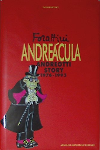 Libro - Andreacula. Andreotti story 1976-1993 - Forattini, Giorgio