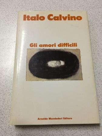 Libro - Gli amori difficili - Calvino, Italo