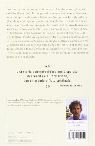 Libro - Bianca come il latte, rossa come il sangue - D'Avenia, Alessandro