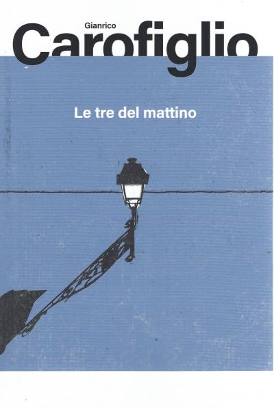 Le tre del mattino