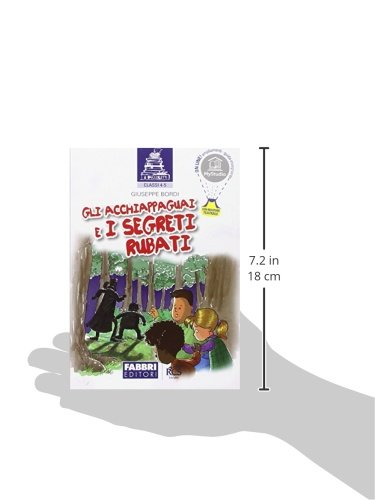 Libro - I piccoletti Gli acchiappaguai i segreti r - Bordi, Giuseppe