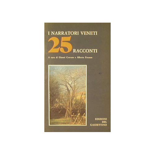 Libro - I narratori veneti 25 racconti AA.VV