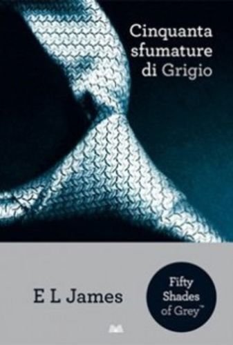 Libro - Cinquanta sfumature di grigio - E.L. James