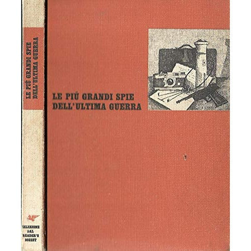 Libro - Le più grandi spie dell’ultima guerra