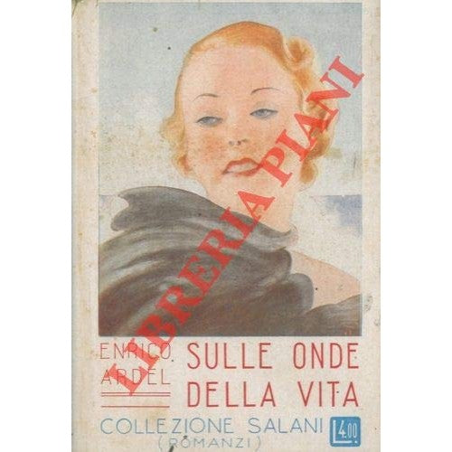 Libro - Sulle Onde Della Vita - ARDEL, Enrico