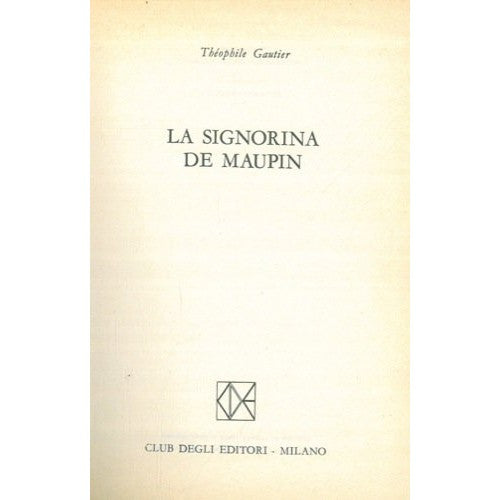 Book - Mademoiselle de Maupin. - GAUTIER Théophile -