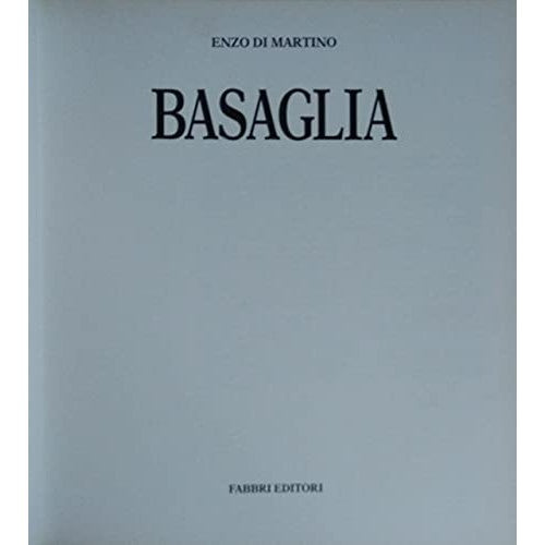 Libro - Basaglia Catalogo - Di Martino Enzo