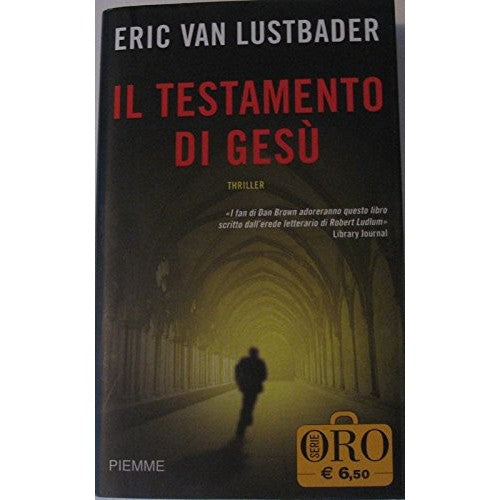 Libro - Il testamento di Gesù - Eric, Van Lustbader