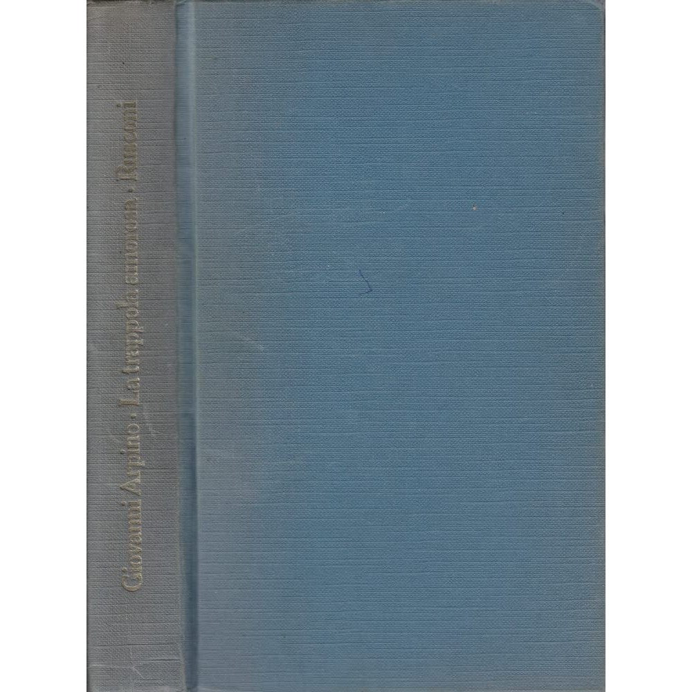 Libro - La trappola amorosa - Arpino, Giovanni